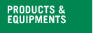 Products & Equipments